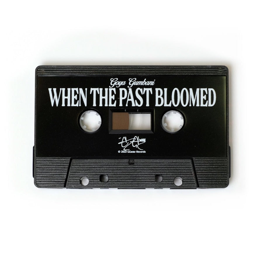 When The Past Bloomed Cassette